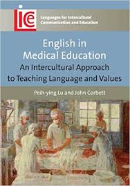 English in Medical Education - Languages for Intercultural Communication and Education 24 English in Medical Education - Languages for Intercultural Communication and Education 24