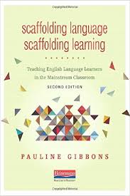 Scaffolding Language Scaffolding Learning Teaching English Language Learners in the Mainstream Classroom 2nd Edition Scaffolding Language Scaffolding Learning Teaching English Language Learners in the Mainstream Classroom 2nd Edition