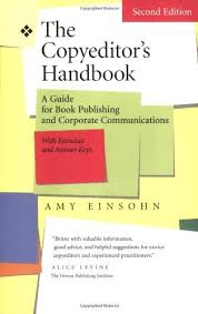 The Copyeditors Handbook A Guide for Book Publishing and Corporate Communications Second Edition The Copyeditors Handbook A Guide for Book Publishing and Corporate Communications Second Edition