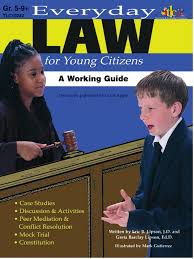 Everyday Law for Young Citizens A Working Guide by Eric B Lipson and Greta Lipson Barclay Everyday Law for Young Citizens A Working Guide by Eric B Lipson and Greta Lipson Barclay