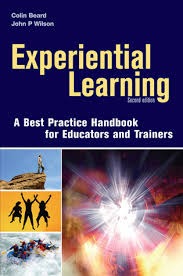 Experiential Learning a Best Practice Handbook for Educators and Trainers 2nd Edition Experiential Learning a Best Practice Handbook for Educators and Trainers 2nd Edition