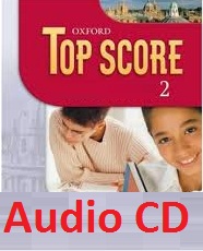 OXFORD Top Score 2 Audio CDs OXFORD Top Score 2 Audio CDs