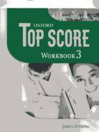OXFORD Top Score 3 Workbook OXFORD Top Score 3 Workbook