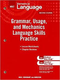 HOLT Element of Language - Grammar Usage and Mechanics Language Skills Practice Course 2 Grade 8 HOLT Element of Language - Grammar Usage and Mechanics Language Skills Practice Course 2 Grade 8