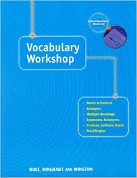 Holt Rinehart and Winston - Vocabulary Workshop Introductory Course Holt Rinehart and Winston - Vocabulary Workshop Introductory Course