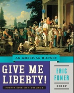 Give Me Liberty An American History - Seagull Fourth Edition Vol 1 Give Me Liberty An American History - Seagull Fourth Edition Vol 1