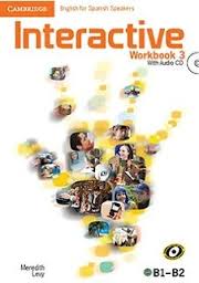Cambridge Interactive 3 Workbook - Spanish Speakers Edition Cambridge Interactive 3 Workbook - Spanish Speakers Edition