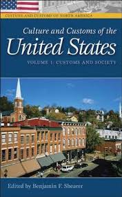 Culture and Customs of the United States Volume 1 Culture and Customs of the United States Volume 1