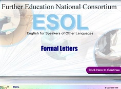 Further Education National Consortium ESOL - Formal Letters (Skills for Life ESOL Extra Material) Further Education National Consortium ESOL - Formal Letters (Skills for Life ESOL Extra Material)
