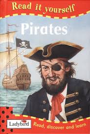 Read It Yourself with Ladybird Level 1 - Pirates Read It Yourself with Ladybird Level 1 - Pirates