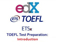 edX - TOEFL Test Preparation The Insider Guide - Introduction edX - TOEFL Test Preparation The Insider Guide - Introduction