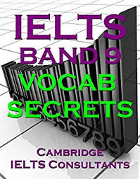 IELTS Band 9 Vocab Secrets - Cambridge IELTS Consultants (Ebook)