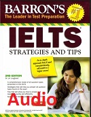 Barron IELTS Strategies and Tips 2nd Edition (Audio) Barron IELTS Strategies and Tips 2nd Edition (Audio)