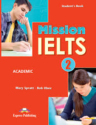 Mission IELTS 2 Academic Student Book (Ebook) Mission IELTS 2 Academic Student Book (Ebook)