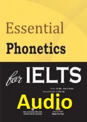 Essential Phonetics For IELTS (Audio) Essential Phonetics For IELTS (Audio)