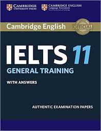 Cambridge Practice Tests for IELTS 11 - General Training With Answer (Ebook-Audio) Cambridge Practice Tests for IELTS 11 - General Training With Answer (Ebook-Audio)