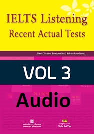 IELTS Listening Recent Actual Tests Volume 3 (Audio) IELTS Listening Recent Actual Tests Volume 3 (Audio)