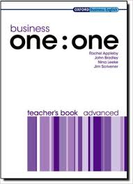 Business One to One Advanced Teacher Book Business One to One Advanced Teacher Book