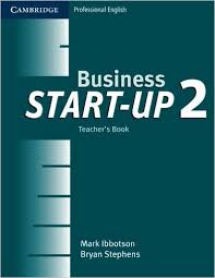 Business Start-Up 2 Teacher Book Business Start-Up 2 Teacher Book