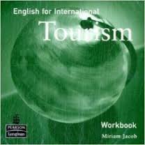 English for International Tourism Upper-Intermediate Workbook English for International Tourism Upper-Intermediate Workbook