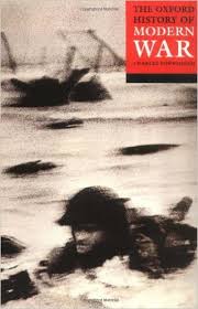 The Oxford History of Modern War The Oxford History of Modern War