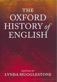 The Oxford History of English The Oxford History of English