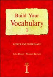 Build Your Vocabulary 1 Build Your Vocabulary 1