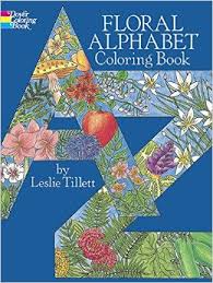 Floral Alphabet Coloring Book Floral Alphabet Coloring Book