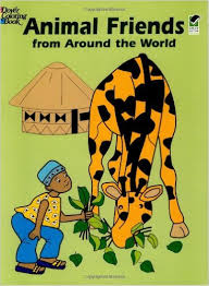 Animal Friends from Around the World Coloring Book Animal Friends from Around the World Coloring Book