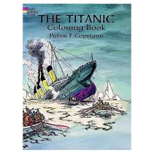 The Titanic Coloring Book The Titanic Coloring Book