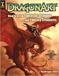 DragonArt how to draw fantastic dragons and fantasy creatures-Jessica Neon Dragon Peffer 2005 DragonArt how to draw fantastic dragons and fantasy creatures-Jessica Neon Dragon Peffer 2005