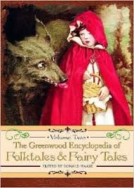 The Greenwood Encyclopedia of Folktales and Fairy Tales - Donald Haase 2007