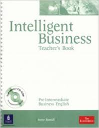 Intelligent Business Pre-Intermediate Teachers Book
