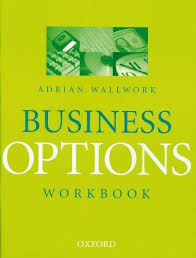 OXFORD Business Options Workbook -  Adrian Wallwork 2001