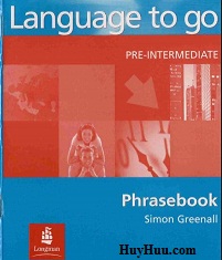 LONGMAN - Language to go Pre-Intermediate Phrasebook LONGMAN - Language to go Pre-Intermediate Phrasebook