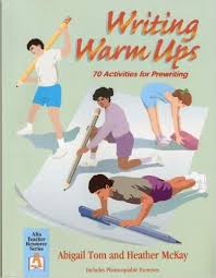 Writing Warm Ups 70 Activities for Prewriting Writing Warm Ups 70 Activities for Prewriting