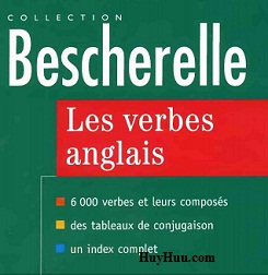 Bescherelle - Les Verbes Anglais -  English Phrasal Verbs