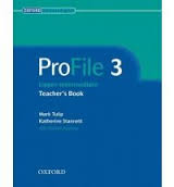 OXFORD - ProFile 3 Upper-Intermediate Teachers Book OXFORD - ProFile 3 Upper-Intermediate Teachers Book