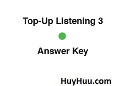 Top-Up Listening 3 Answer Key Top-Up Listening 3 Answer Key