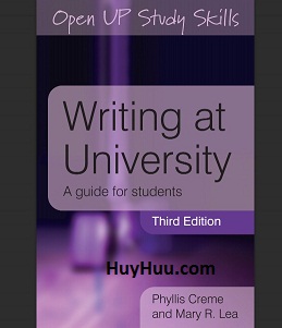 Writing at University A Guide for Students 3rd Edition - Fhyllis Creme and Mary R Lea 2008 Writing at University A Guide for Students 3rd Edition - Fhyllis Creme and Mary R Lea 2008