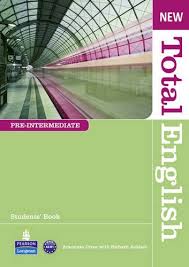 New Total English Pre-Intermediate Students Book New Total English Pre-Intermediate Students Book