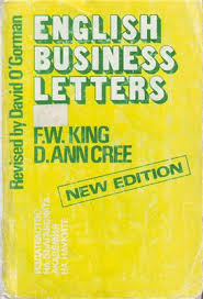 New English Business Letters by F W Key and D Ann Cree 