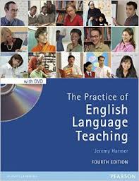 The Practice of English Language Teaching 4th Edition The Practice of English Language Teaching 4th Edition