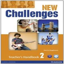 New Challenges 2 Teachers Handbook New Challenges 2 Teachers Handbook