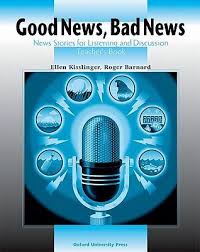 Good News Bad News - News Stories for Listening and Discussion Teachers Book