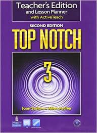 Top Notch 3 Teachers Edition and Lesson Planner 2nd Edition Top Notch 3 Teachers Edition and Lesson Planner 2nd Edition