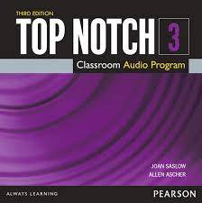 Top Notch 3 Third Edition Classroom Audio Program Top Notch 3 Third Edition Classroom Audio Program