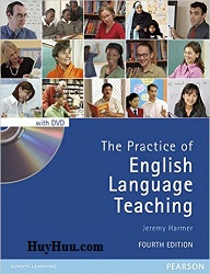 The Practice of English Language Teaching with DVD 4th Edition The Practice of English Language Teaching with DVD 4th Edition