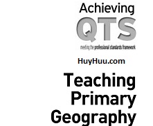 Teaching Primary Geography Teaching Primary Geography