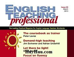Magazines English Teaching Professional Issue 85 March 2013 Magazines English Teaching Professional Issue 85 March 2013